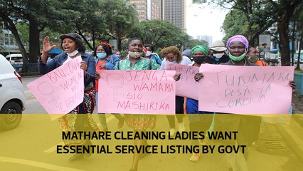 Mathare cleaning ladies want essential service listing by govt