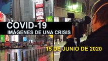 Covid-19 Imágenes de una crisis en el mundo. 15 de junio