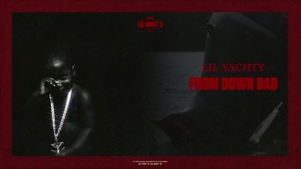 Lil Yachty - From Down Bad