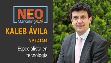 Kaleb Ávila en NEO Marketing Talk