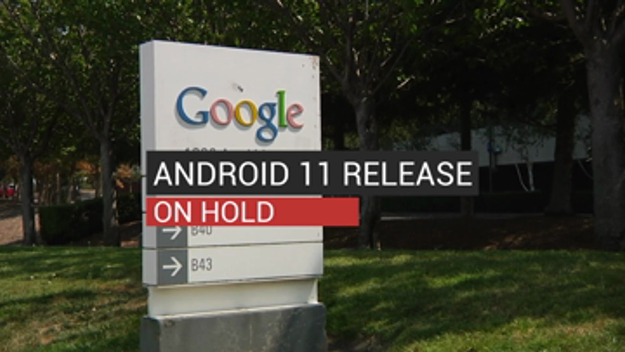 Android 11 Release Delayed