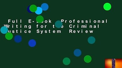 Full E-book  Professional Writing for the Criminal Justice System  Review