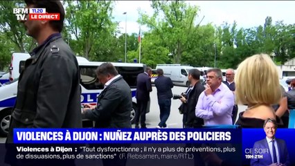 Violences à Dijon : Nunez auprès des policiers - 16/06