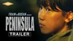 TRAIN TO BUSAN PRESENTS: PENINSULA (2020) Official Trailer 2| Zombie Action Movie