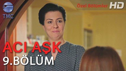 Acı Aşk - Nilgün Hanım, Köşke Geliyor - 9. Bölüm