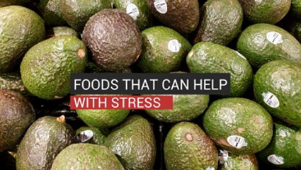 Foods That Can Help With Stress