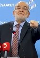Saadet Partisi Genel Başkanı Temel Karamollaoğlu sert çıktı