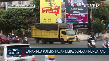Samarinda Potensi Hujan Deras Sepekan Mendatang