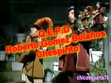 [Q.E.P.D Chespirito] [Sparta TB76 Creations Remix] Chespirito - Julio y Rumieta