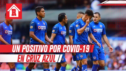 Un jugador de Cruz Azul dio positivo por Covid-19; otro es sospechoso