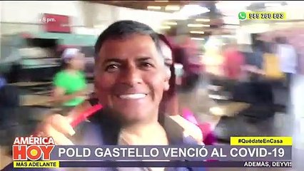 America Hoy- Pold Gastello supero el Covid-19 y conto como fue su recuperacion (HOY)