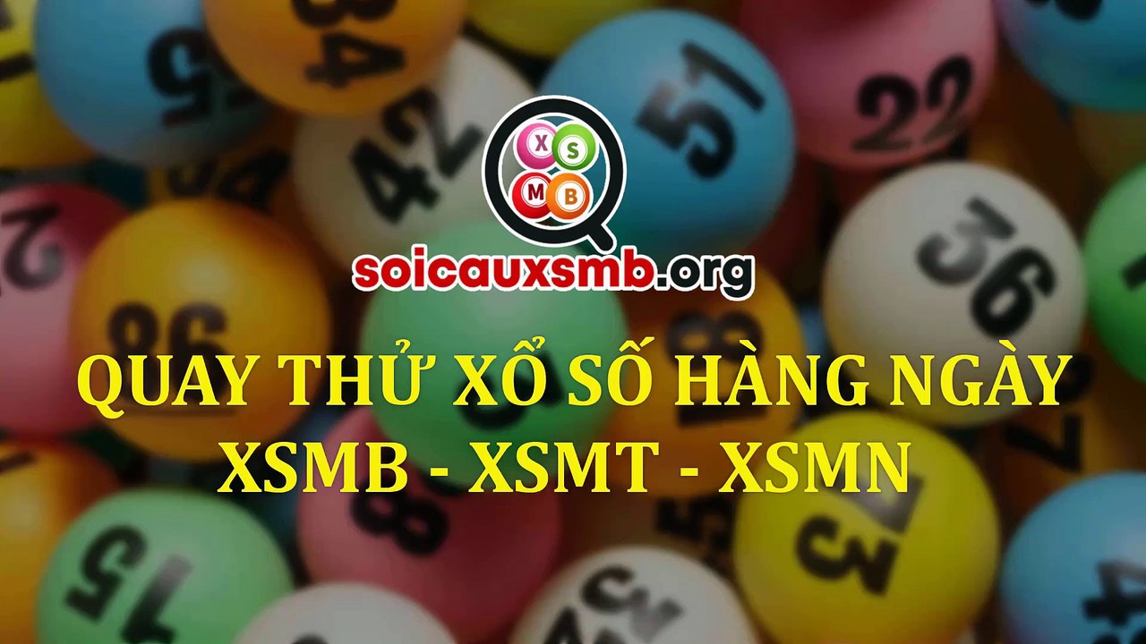 Quay thử XSMN 17/6/2020 - Quay thử xổ số miền Nam 17/6/2020 - Dự đoán XSĐN, XSCT, XSST