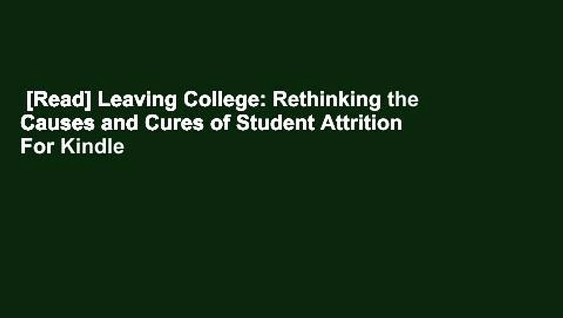 ⁣[Read] Leaving College: Rethinking the Causes and Cures of Student Attrition  For Kindle