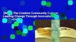 [Read] The Creative Community College: Leading Change Through Innovation  For Kindle