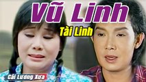 Cải Lương Xưa : Người Khách Thương Hồ - Vũ Linh Tài Linh  cải lương xã hội tuồng hay Để Đời