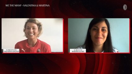 #WeTheMany: Valentina & Martina