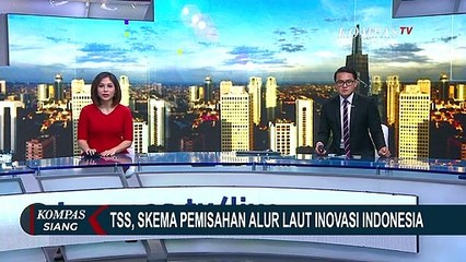 Inovasi Baru! TSS Jadi Skema Baru Pemisahan Alur Laut di Indonesia