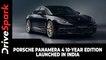 Porsche Panamera 4 10-Year Edition Launched In India | Specs, Features, & Other Details