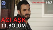 Acı Aşk - Mehmet, Sude'yi Ziyarete Geliyor - 11. Bölüm