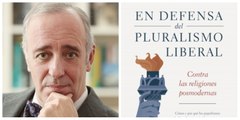 El Quilombo / Entrevista a Lorenzo Bernaldo de Quirós, autor de 'En defensa del pluralismo liberal'