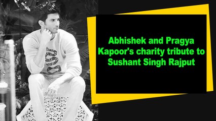 Abhishek and Pragya Kapoor's charity tribute to Sushant Singh Rajput