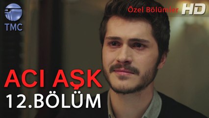 Acı Aşk - Ali, Melek'in Her Şeyi Reşat Dayı'ya Anlatmasına Bozuluyor - 12. Bölüm