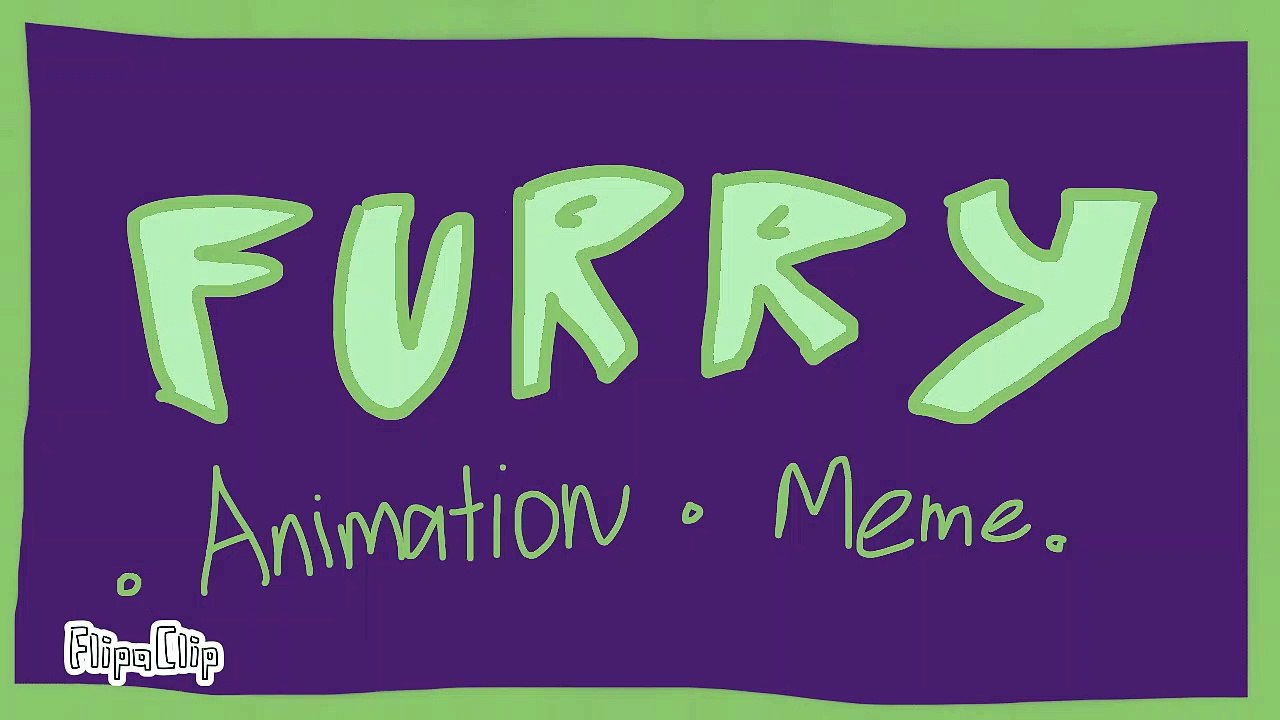 Furry Animation Meme