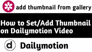 How to set thumbnail on dailymotion video|How to add thumbnail on dailymotion video |PB Technical tv