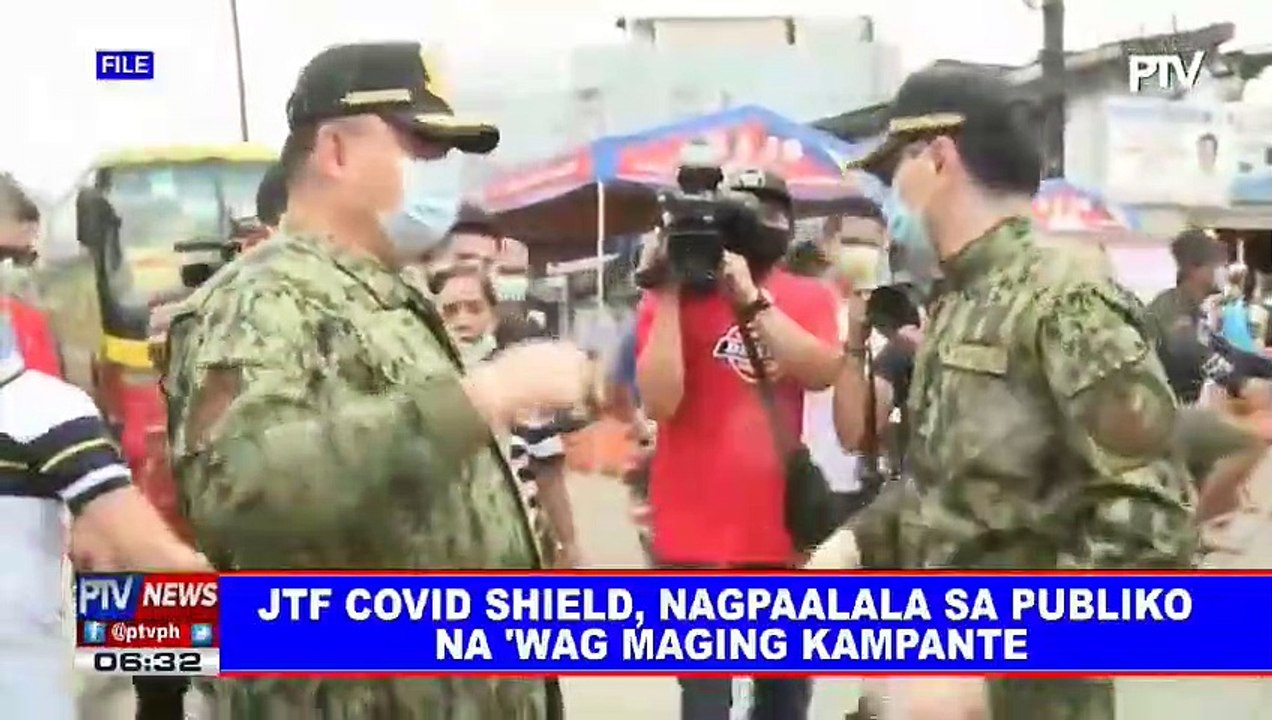 JTF COVID Shield, nagpaalala sa publiko na 'wag maging kampante