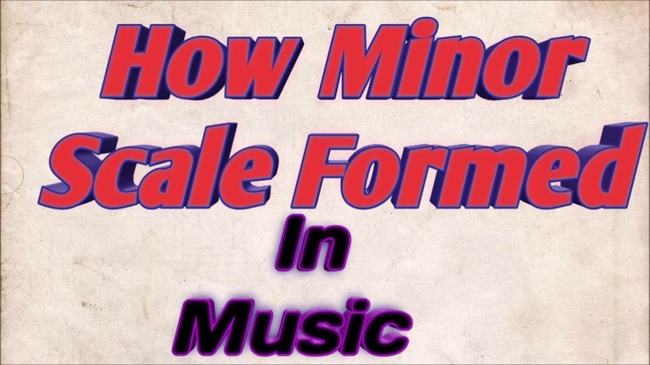Minor Scale Formation