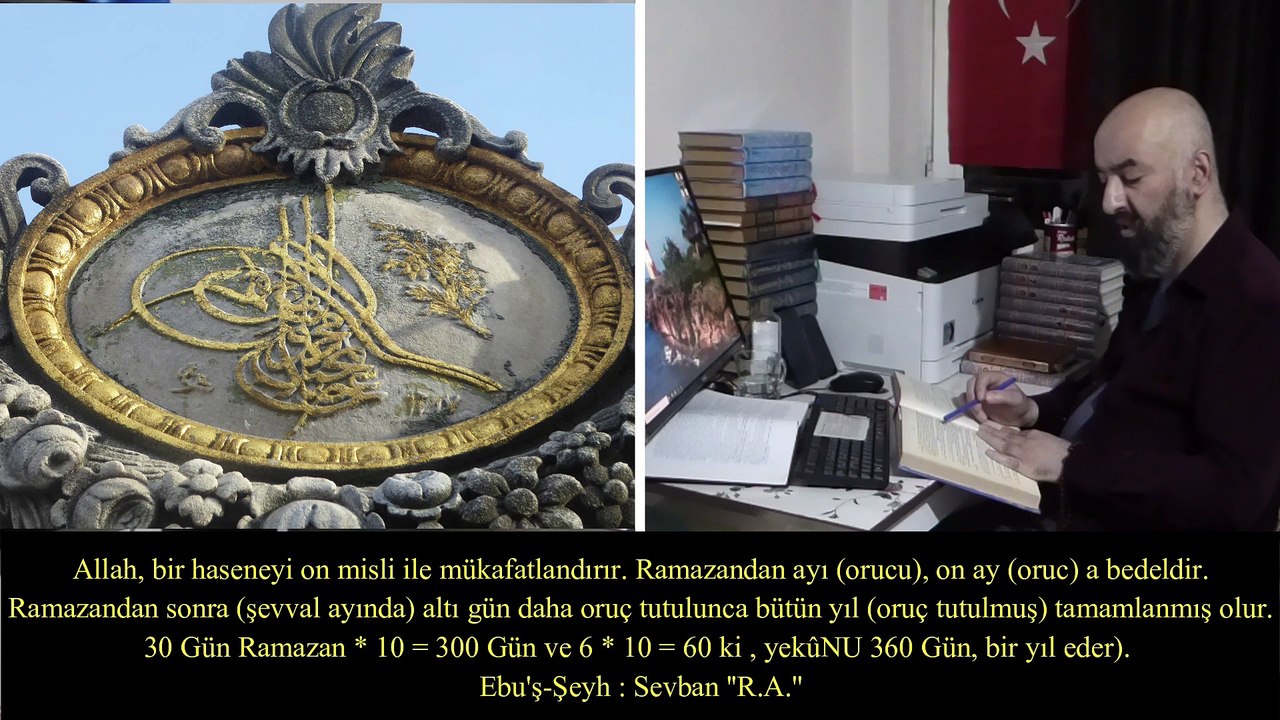 MUHTARU'L EHADÎS'İN NEBEVİYYE TERCÜMESİ 25 Mayıs 2020 - 2 Şevval 1441