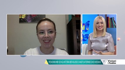 Vizioni i pasdites - Ishte mbi 120 kg, Katerina Bali tregon sekretin e dobesimit - 17 Qershor 2020
