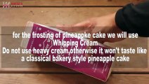 Pineapple Cake Recipe - Cake recipes without Oven _ No Oven Cake Recipe