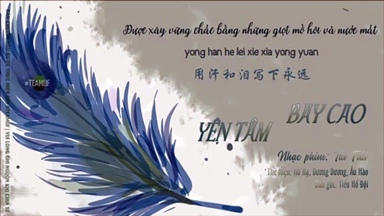 [Vietsub] Hồ Hạ ft Dương Dương ft Âu Hào - Yên tâm bay cao (放心去飞) OST 《Tai Trái》