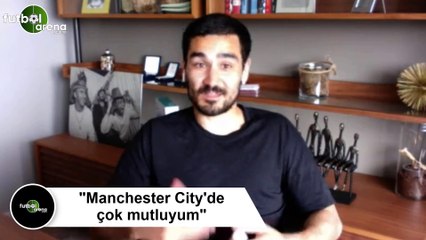 İlkay Gündoğan: "Manchester City'de çok mutluyum"