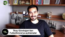 İlkay Gündoğan'dan Cüneyt Çakır sözleri! 