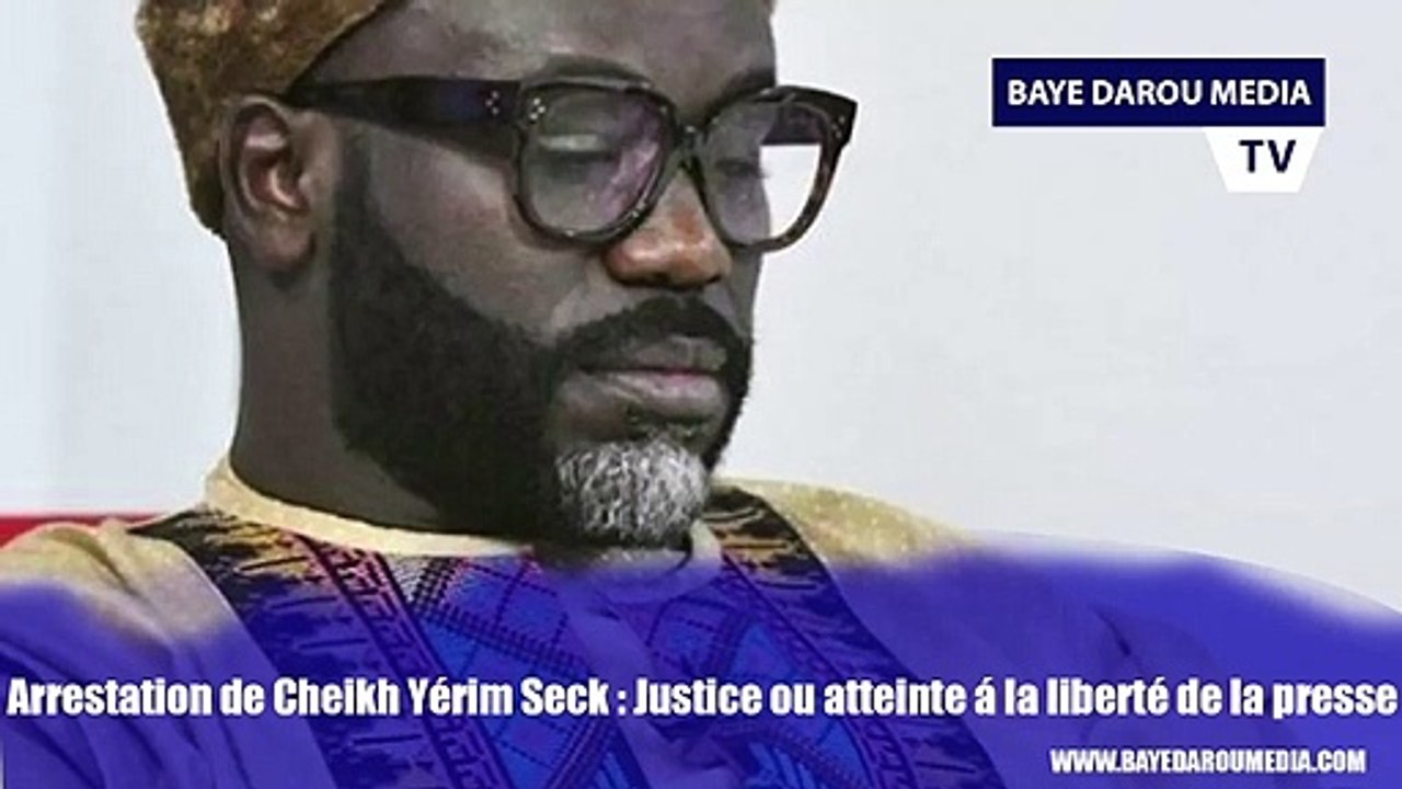 Cheikh Yérim Seck sous contrôle judiciaire: Justice ou atteinte à la liberté de la presse