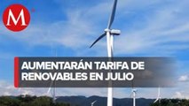 Aumento a algunas tarifas de renovables, a partir de julio: CRE