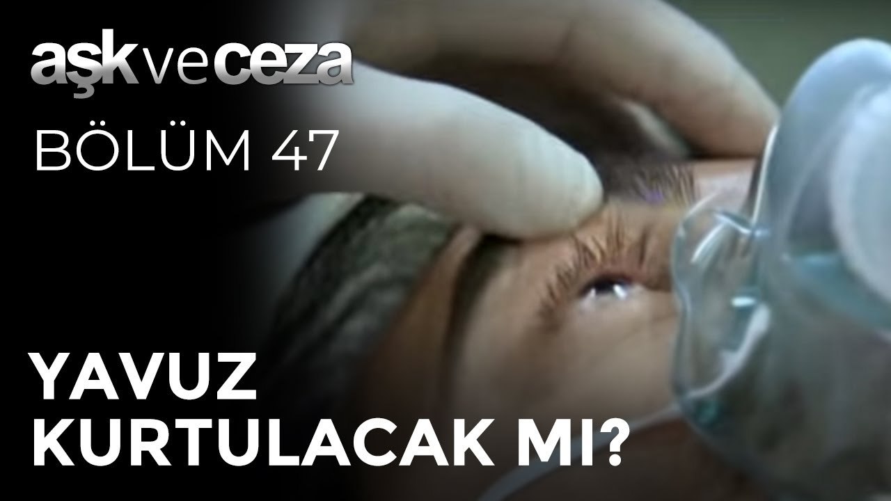 Yavuz Kurtulacak mı? | Aşk ve Ceza 47. Bölüm