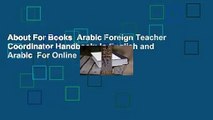About For Books  Arabic Foreign Teacher Coordinator Handbook: In English and Arabic  For Online