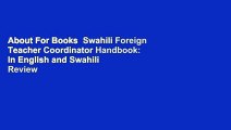 About For Books  Swahili Foreign Teacher Coordinator Handbook: In English and Swahili  Review