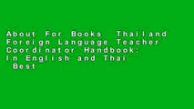 About For Books  Thailand Foreign Language Teacher Coordinator Handbook: In English and Thai  Best