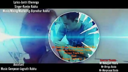 New Rabha Song  Oh Budi Benga Renga __ Singer-Rambo Rabha __ Lyrics-Jantri Chere