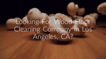 Leo's Holland Wood Floor Cleaning Company in Los Angeles, CA
