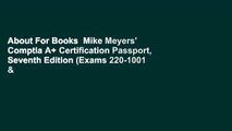 About For Books  Mike Meyers' Comptia A  Certification Passport, Seventh Edition (Exams 220-1001 &