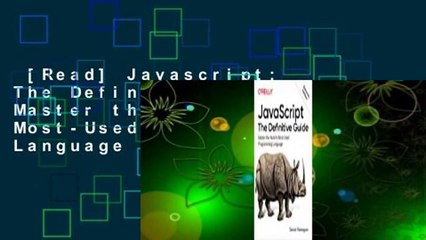 [Read] Javascript: The Definitive Guide: Master the World's Most-Used Programming Language  Review
