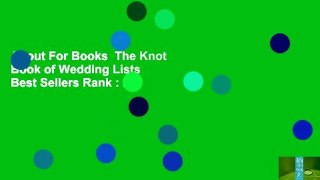 About For Books  The Knot Book of Wedding Lists  Best Sellers Rank : #1
