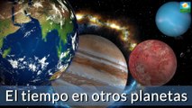 El tiempo en otros Planetas