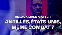 #BlackLivesMatter : pourquoi les Antillais se reconnaissent-ils autant dans le mouvement ?