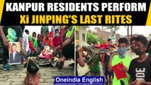 Kanpur residents perform last rites of Chinese President Xi Jinping, show anger: Watch | Oneindia